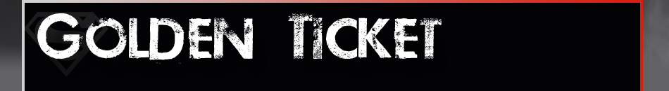 Golden Ticket